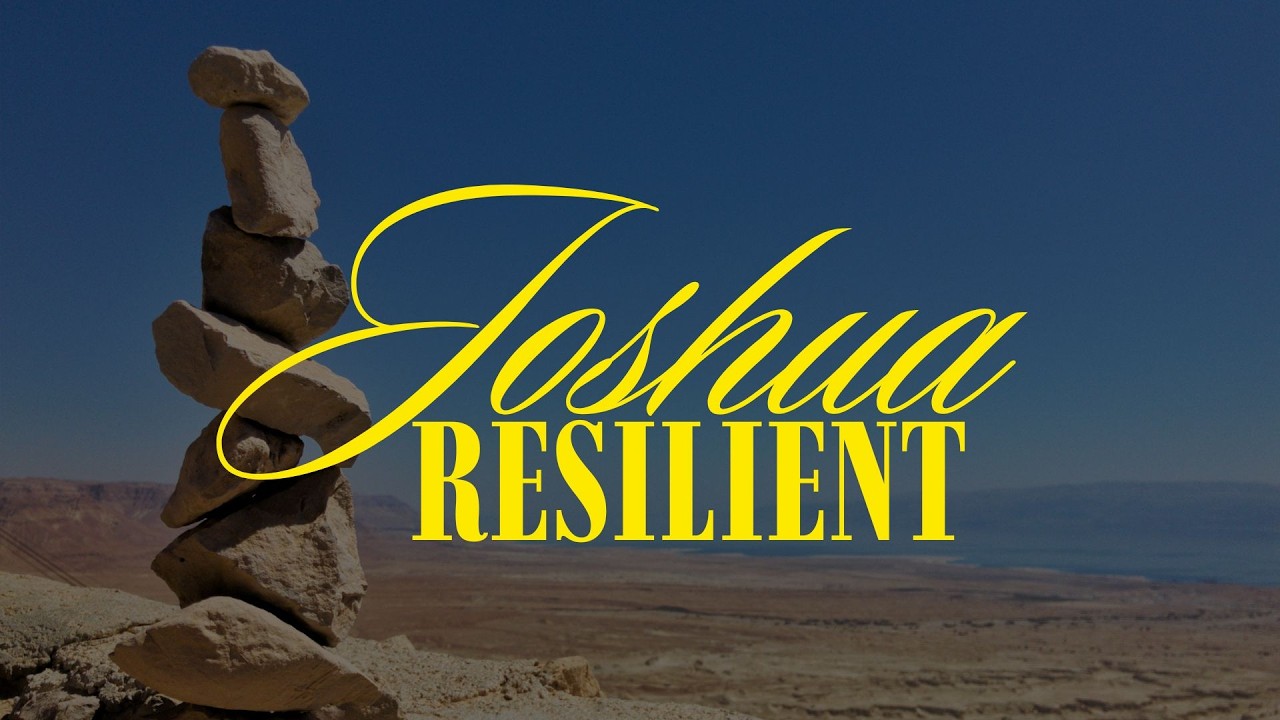 Joshua: Week 5