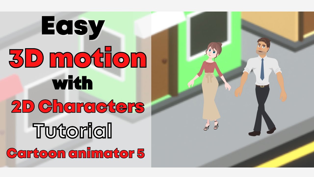 How to add 2D Characters to 3D Scenes in Cartoon Animator 5 Tutorial