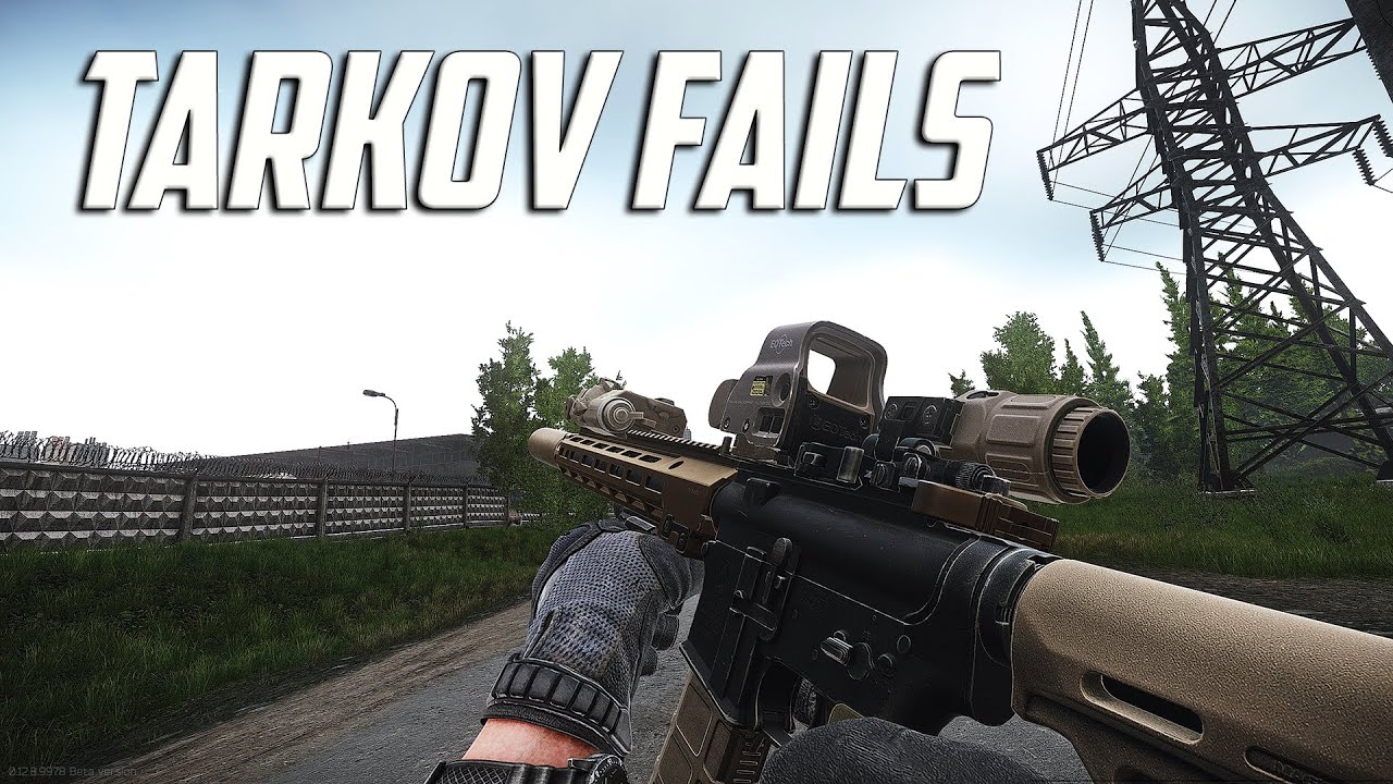 Escape From Tarkov - Tarkov Fails