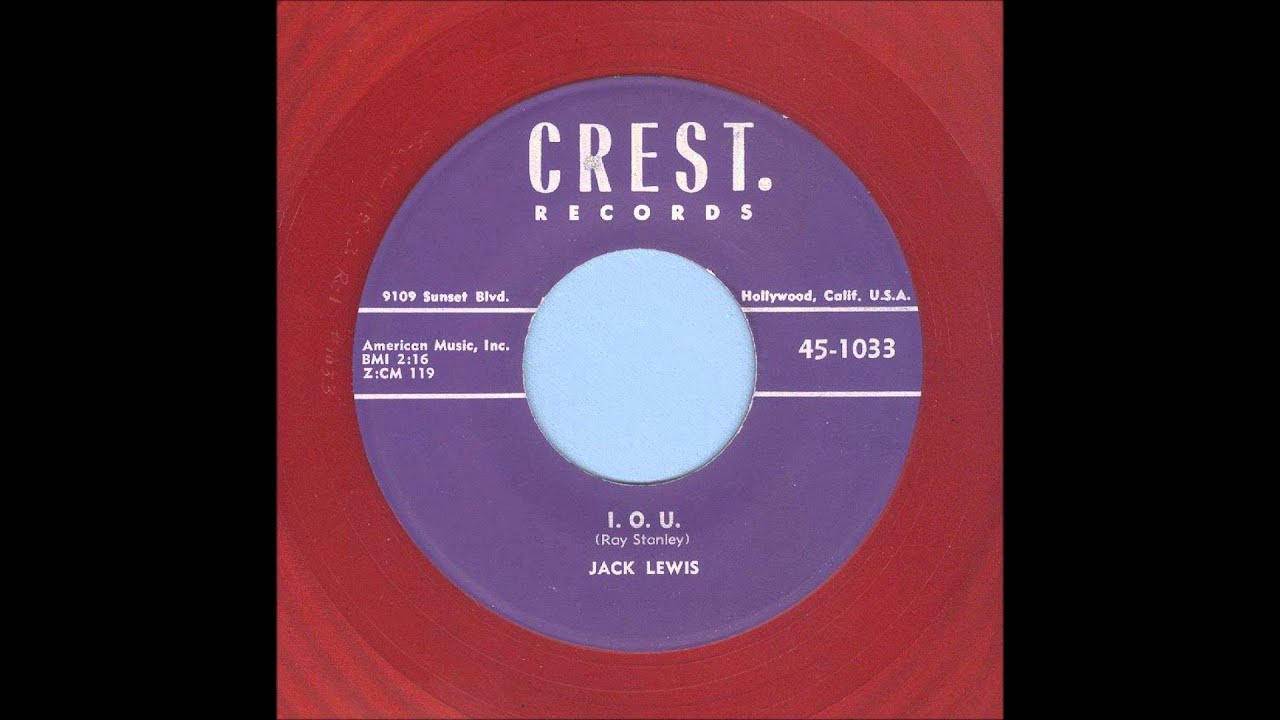 Jack Lewis - I.O.U. - Rockabilly 45