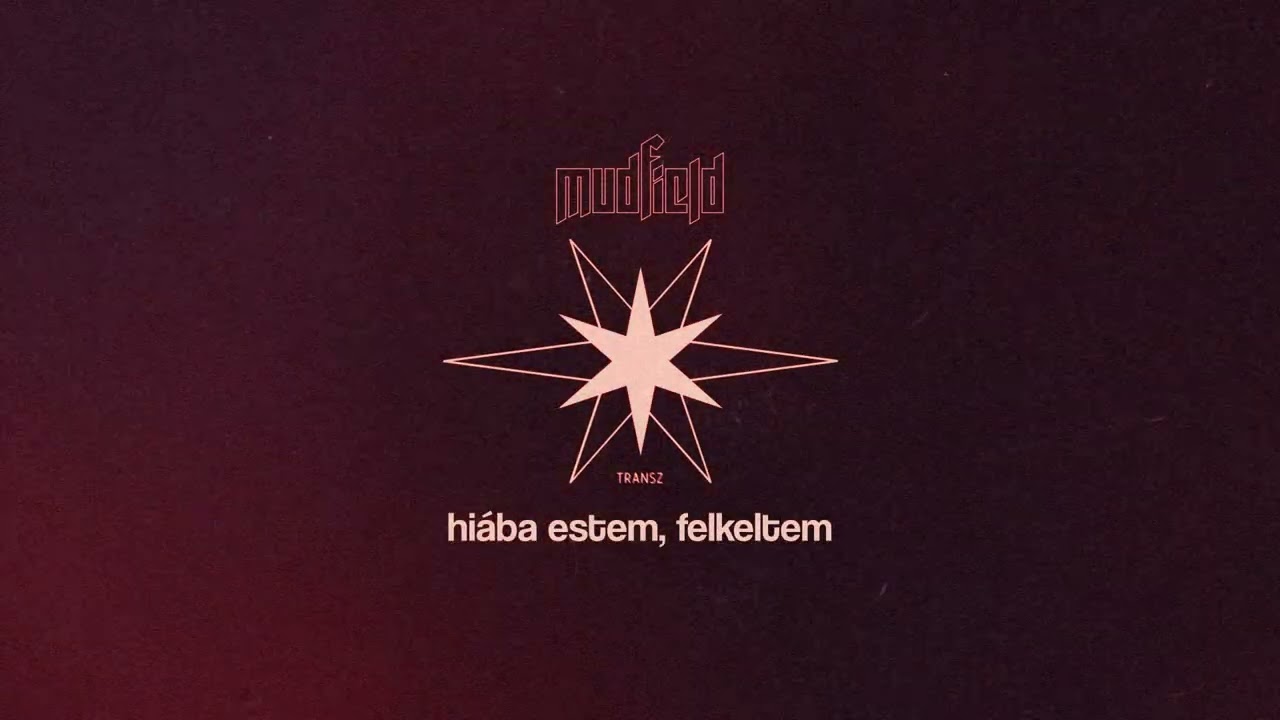 MUDFIELD - Nincsen Szerencsém (Akusztik Lyric Video)