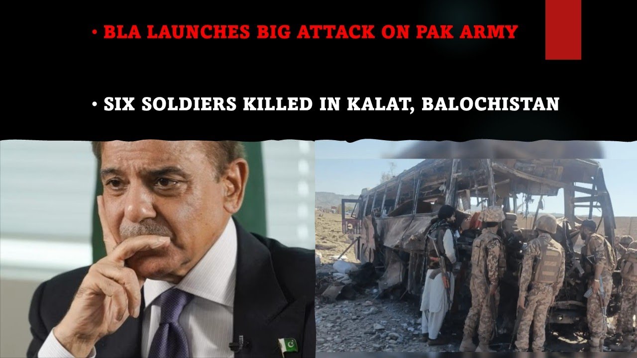 BALOCH LIBERATION ARMY AMBUSH IN KALAT KILLS 9 PAKISTANI SECURITY PERSONNEL || PAK IN CRISIS ||