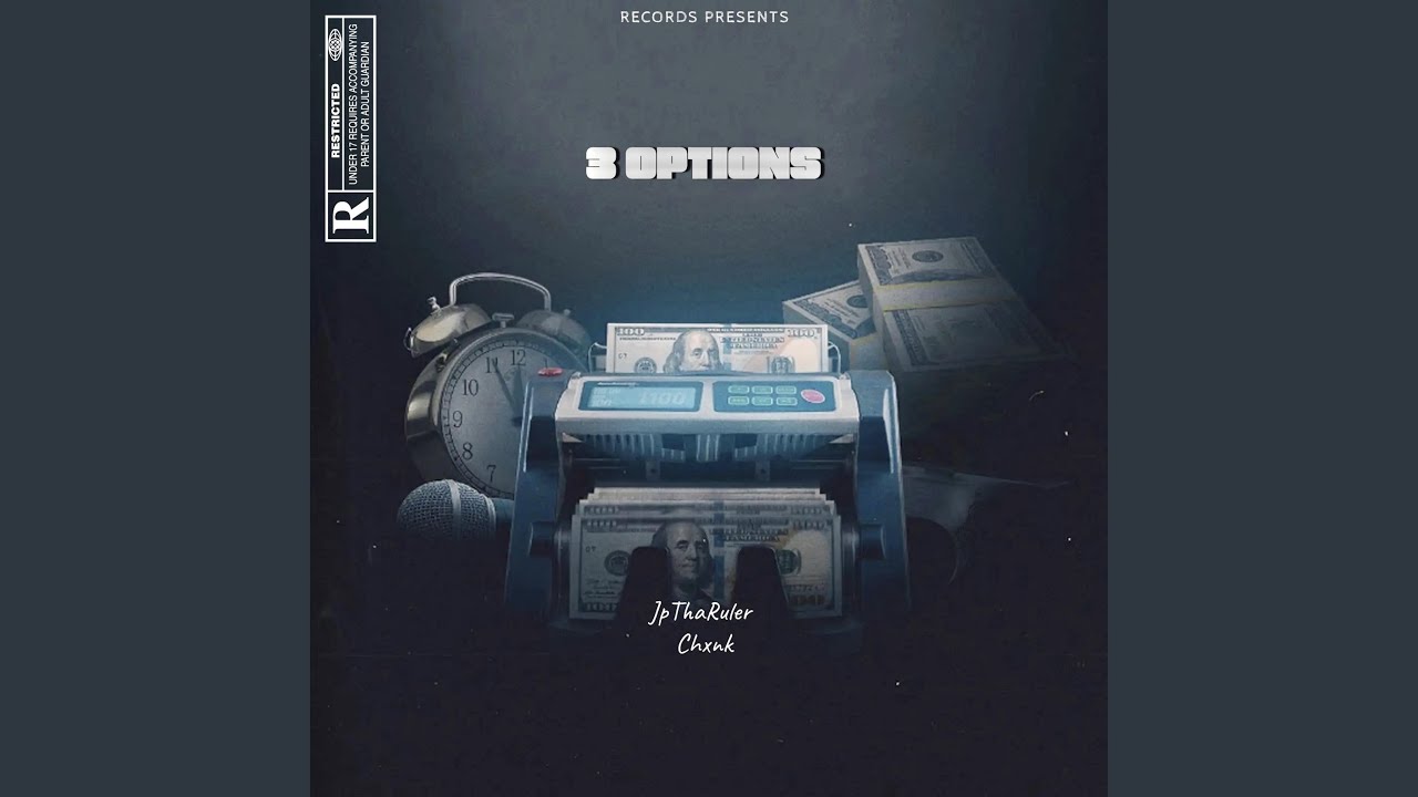 3 Options (feat. Chxnk)