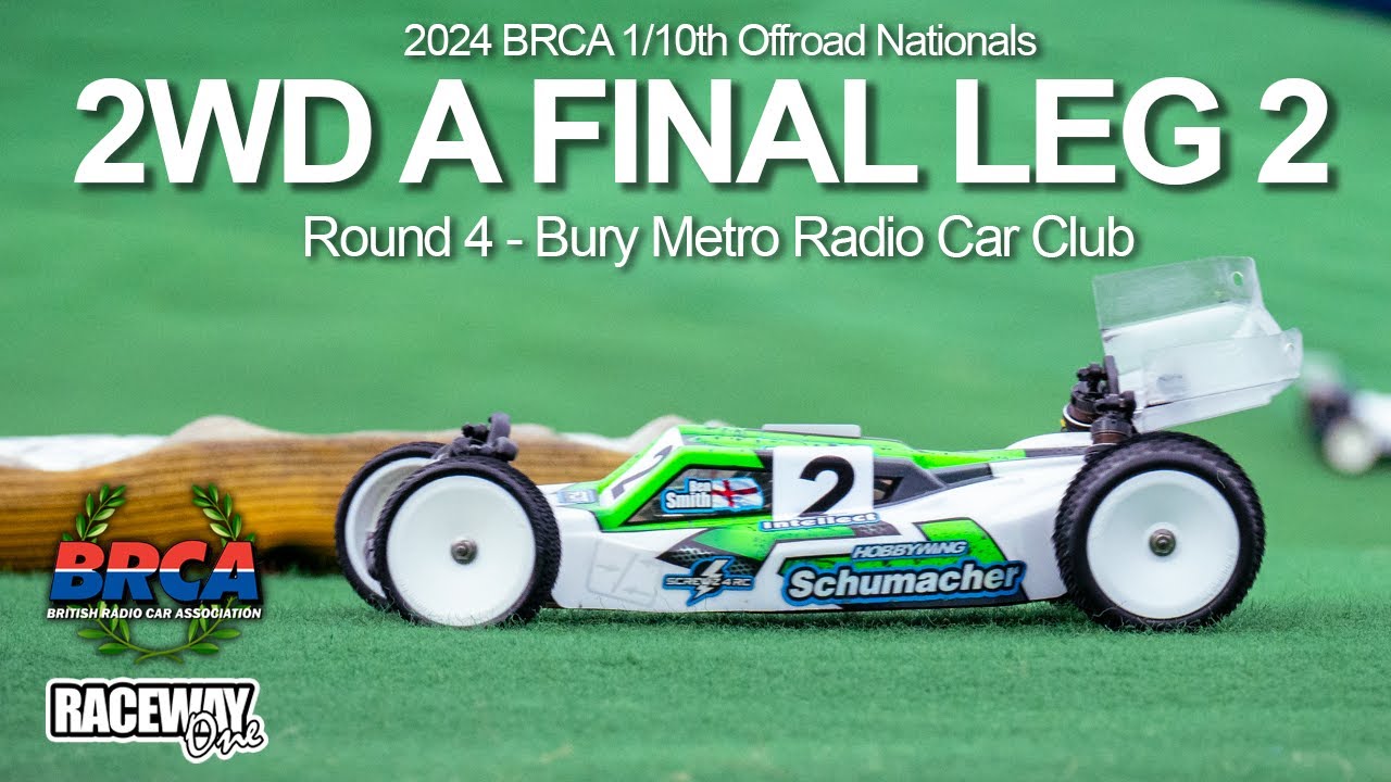 2wd A Final Leg 2 - Round 4 Bury Metro -  BRCA Nationals 2024
