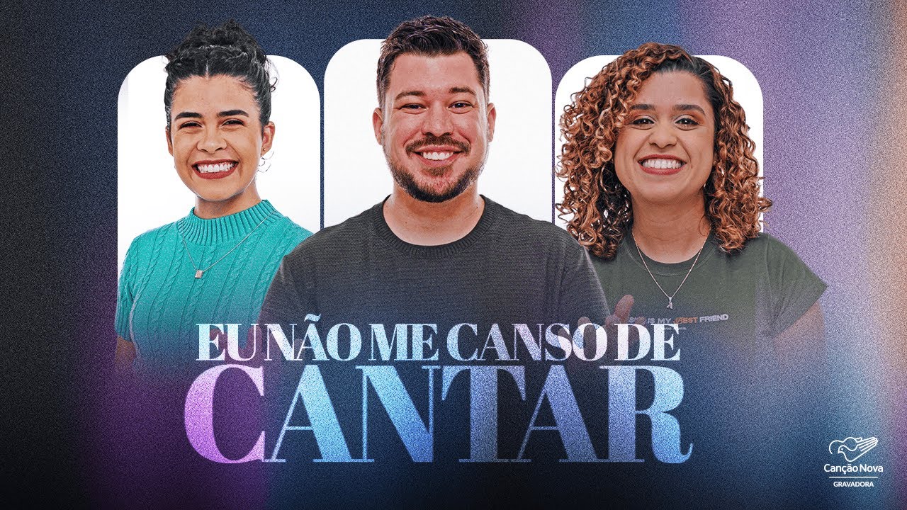 Eu não me Canso de Cantar | Ministério Amor e Adoração