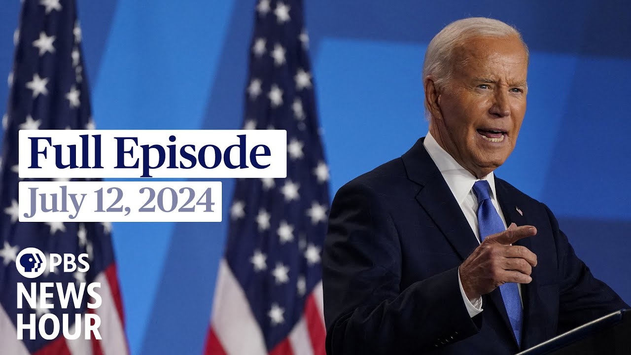 PBS News Hour full episode, July 12, 2024
