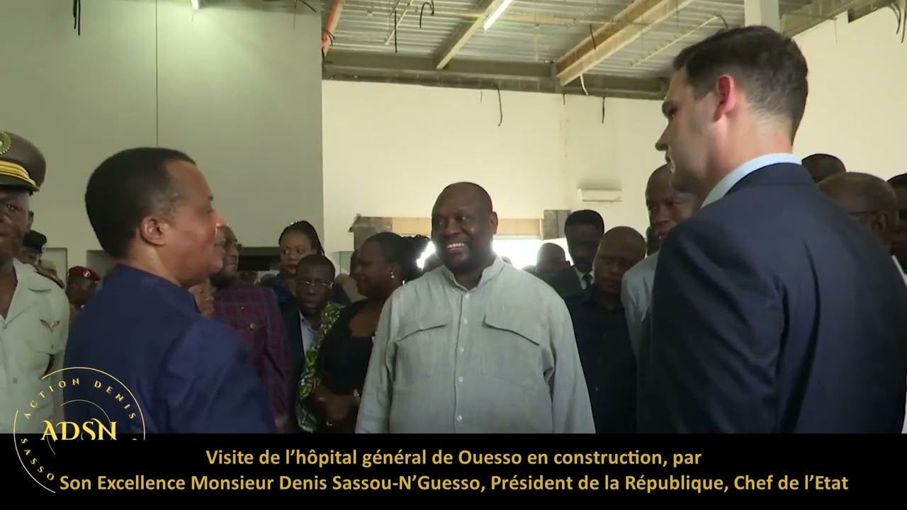Visite hôpital général Ouesso en construction par Président Denis Sassou-N’Guesso