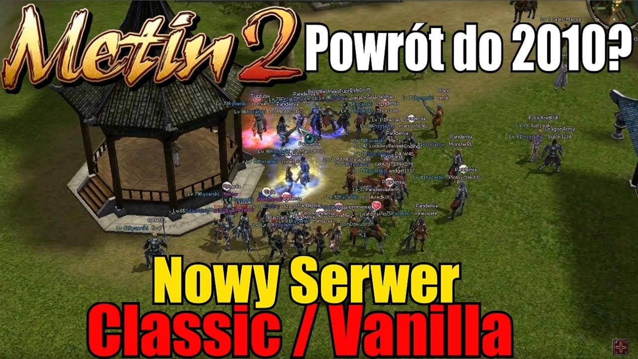 Metin2 - Nowy Serwer Classic lub Vanilla od GF - Czy to powr&oacute;t do 2010?