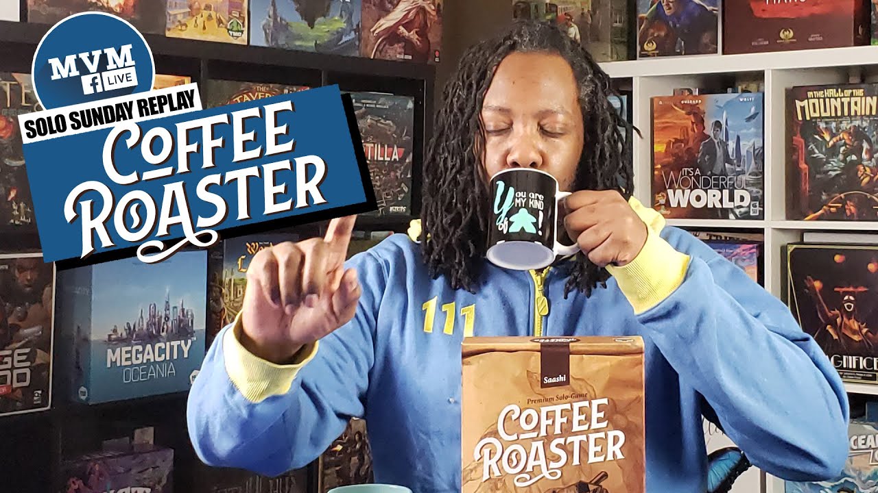 MvM Solo Plays Coffee Roaster (Stronghold Games)