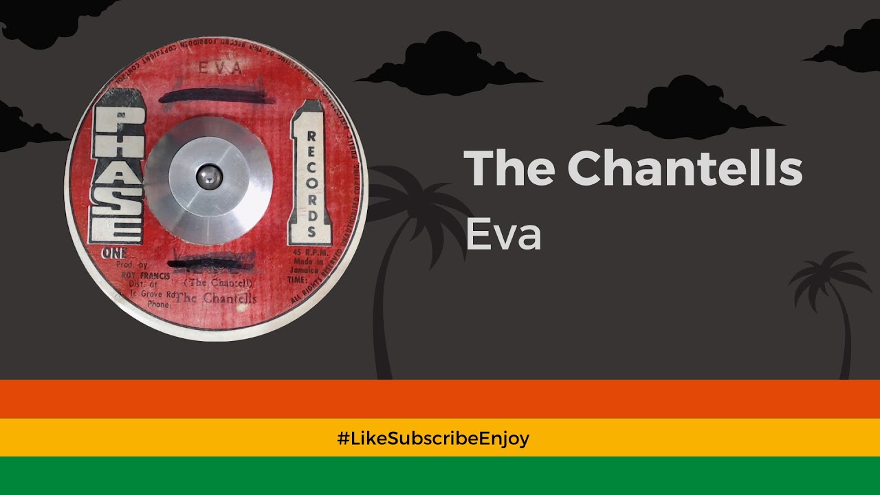 The Chantells - Eva