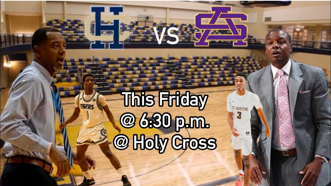Holy Cross vs St. Augustine