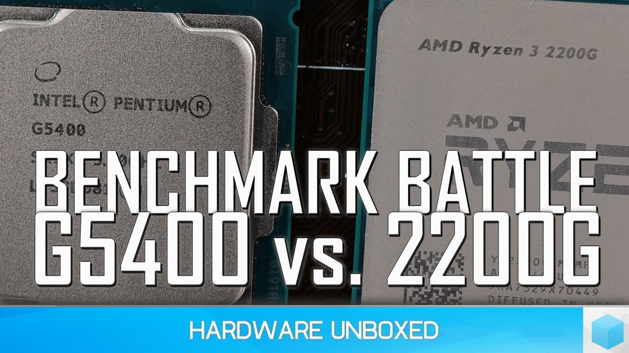 Pentium Gold G5400 vs. Ryzen 3 2200G, The BEST Value CPU Is?