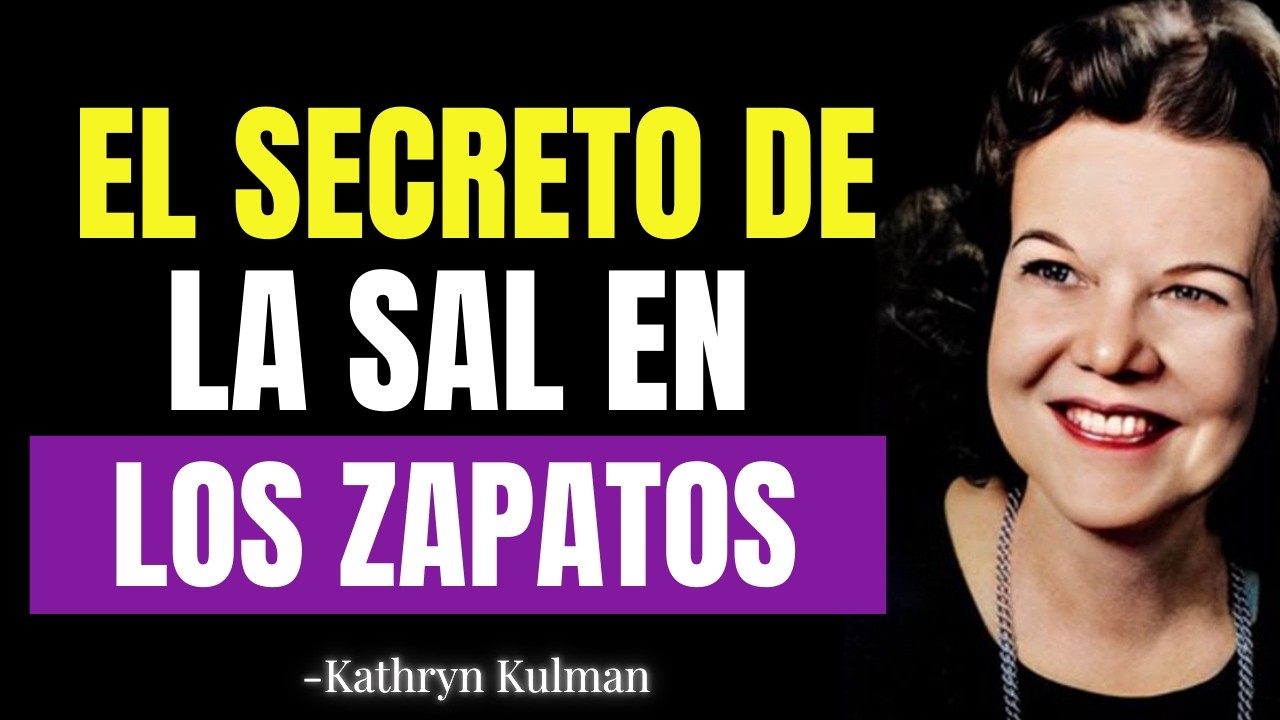 Poner SAL en los ZAPATOS puede CAMBIAR TU VIDA para siempre, SEG&Uacute;N LA BIBLIA - Kathryn Kuhlman