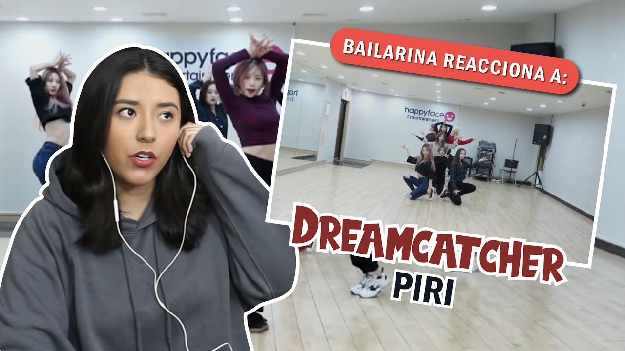 BAILARINA reacciona a DREAMCATCHER 