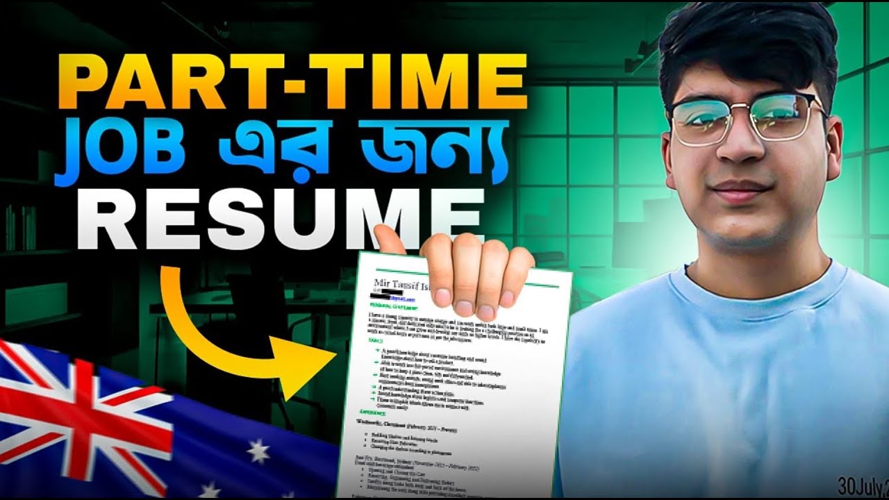 USE THIS RESUME TO GET JOB IN AUSTRALIA AS A BANGLADESHI STUDENT