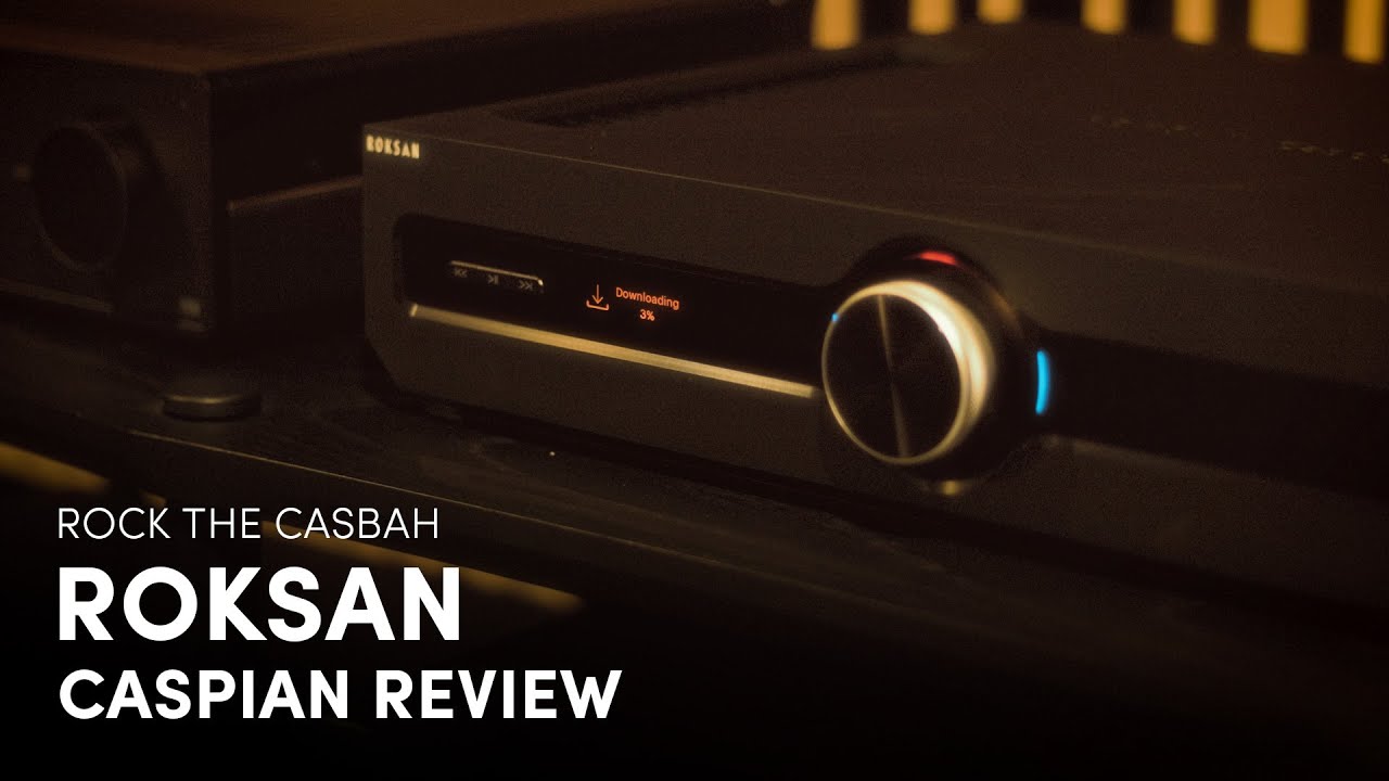 Roksan Caspian Streaming Amplifier: Elegant & Intuitive