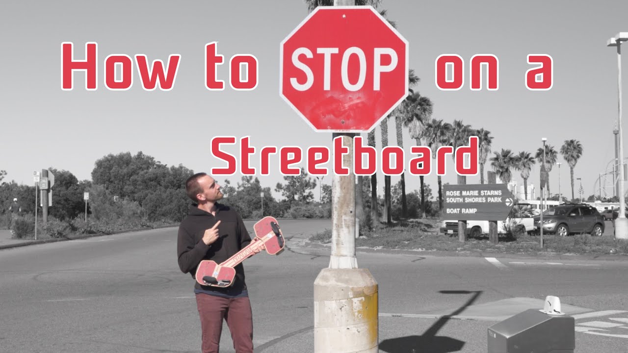 How to Stop on a Streetboard Tutorial