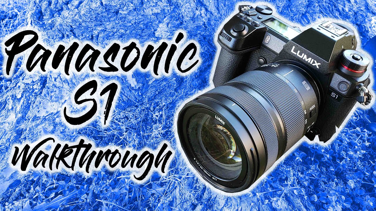 Panasonic S1 Walkthrough