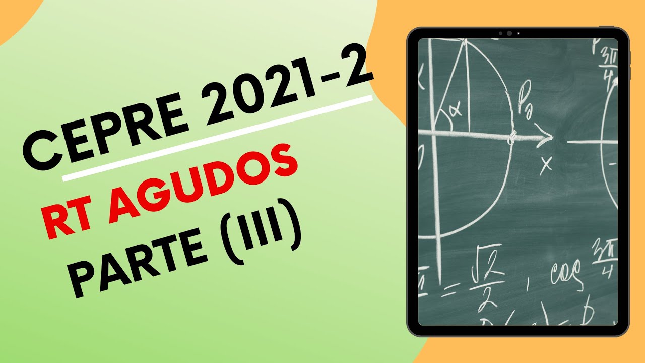 #84 ❤️RT AGUDOS (PARTE III) [CEPREUNI 2021-2]❤️