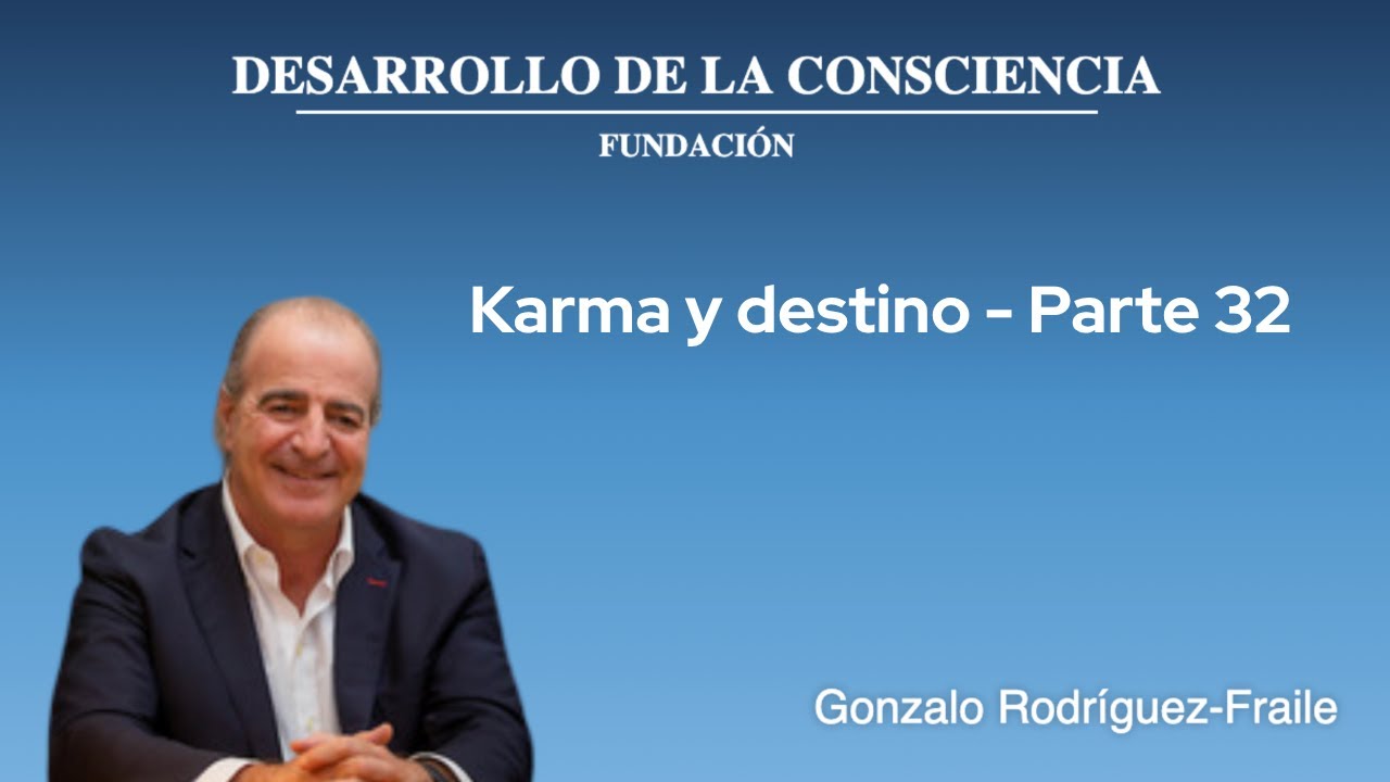 Karma y destino - Parte 32