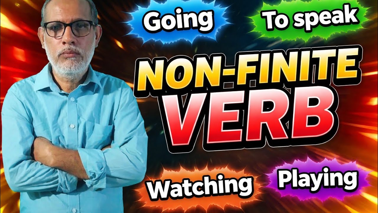 NON-FINITE VERB FULL EXPLANATION 😍😍. VERY IMPORTANT FOR EXAM.