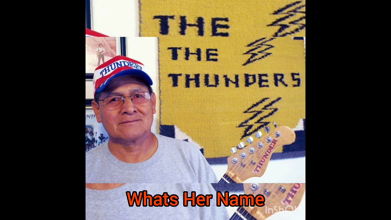 Whats Her Name - The Thunders