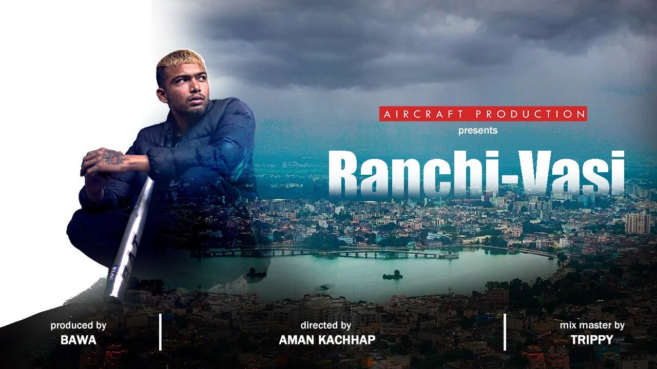 RANCHI VASI - @Maya_rnc  | PROD. BAWA | RANCHI HIP HOP | RANCHI RAP | AIRCRAFT PRODUCTION
