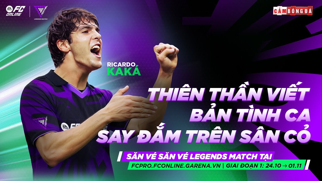 RICARDO KAKÁ | THIÊN THẦN VIẾT BẢN TÌNH CA SAY ĐẮM