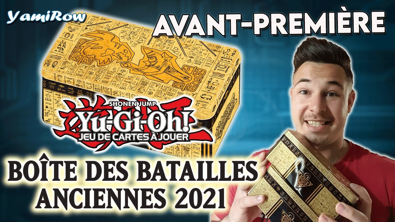 Yu-Gi-Oh! OUVERTURE AVANT-PREMIÈRE DE 2 BOITES DES BATAILLES ANCIENNES 2021 !!
