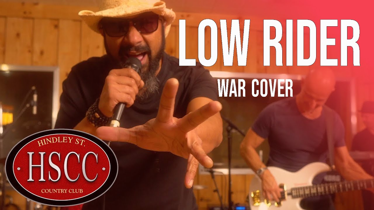 'Low Rider' (WAR) Cover by The HSCC