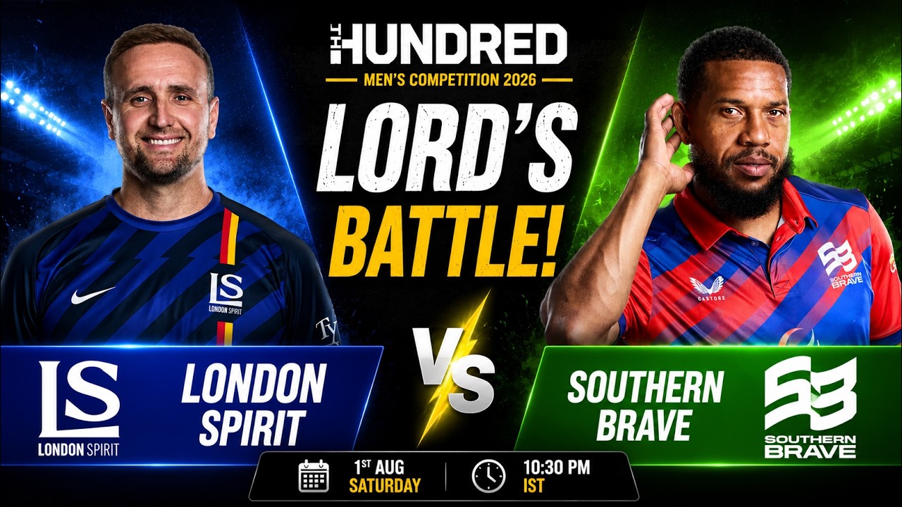 London Spirit vs Southern Brave 16th Match Prediction, Who Will Win? | The Hundred 2026
