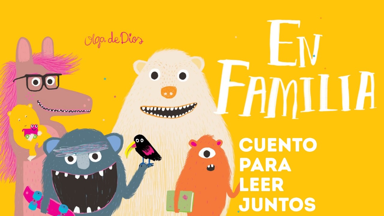 En Familia | Un cuento para educar con amor y escuchar todas las voces