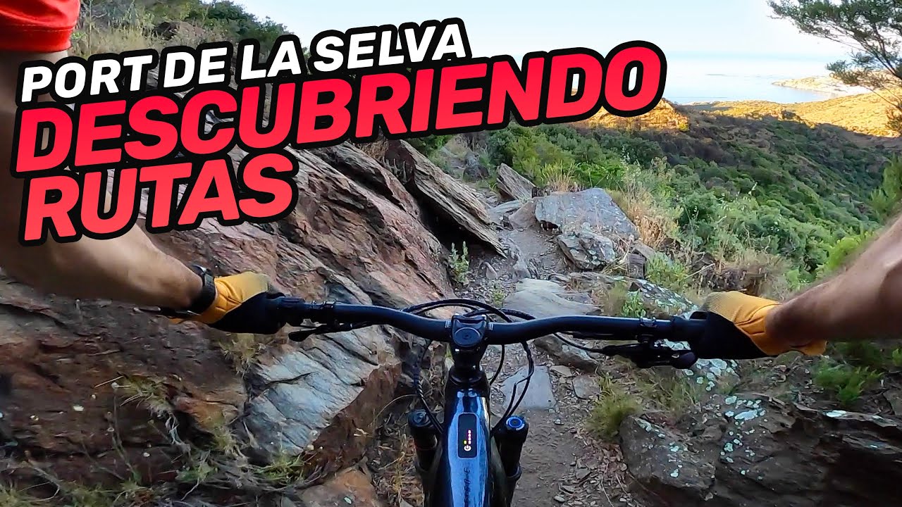 Ruta Enduro MTB DIF&Iacute;CIL 😵 en la Costa Brava | Port de la Selva