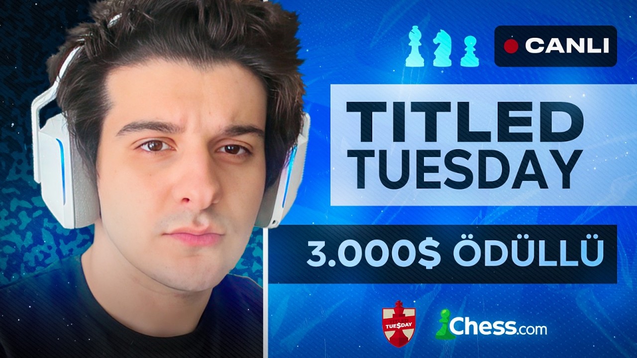 İNANILMAZ OYNADIM! 3000$ Titled Tuesday Turnuvasında Oynuyorum! GM Cem Kaan G&ouml;kerkan