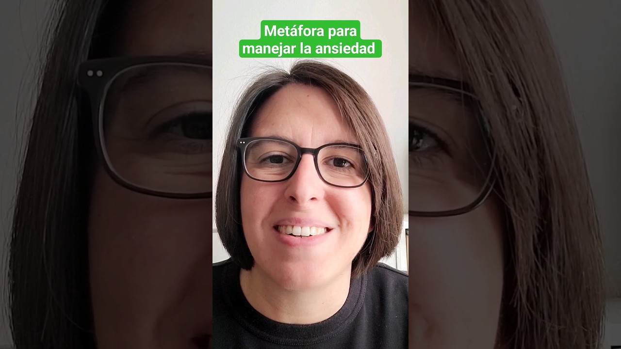 Metáfora Para Manejar La Ansiedad ✨