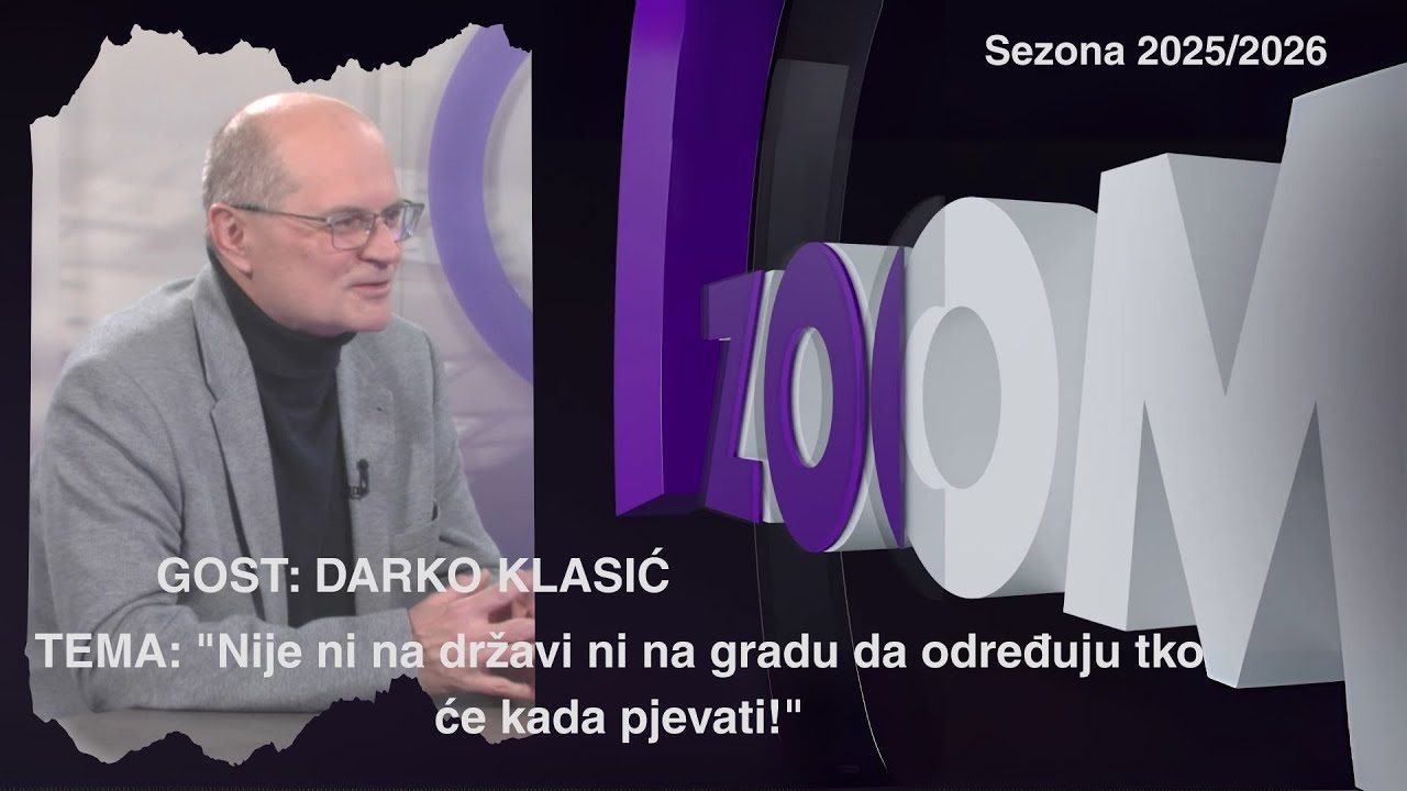 ZOOM 3.2.2026. Darko Klasić o dočeku. Nije ni na državi ni na gradu da određuje tko će kada pjevati!
