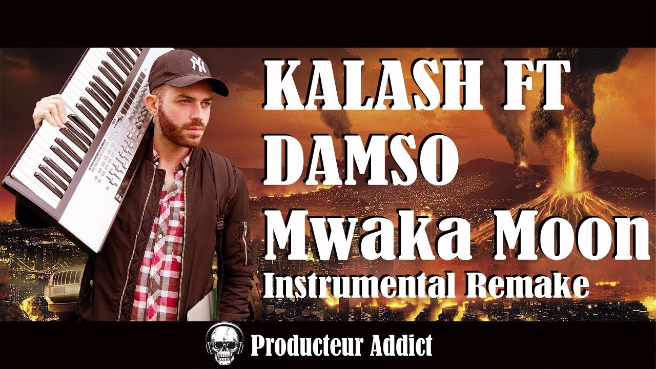 Kalash Ft Damso Mwaka Moon | instrumental Remake
