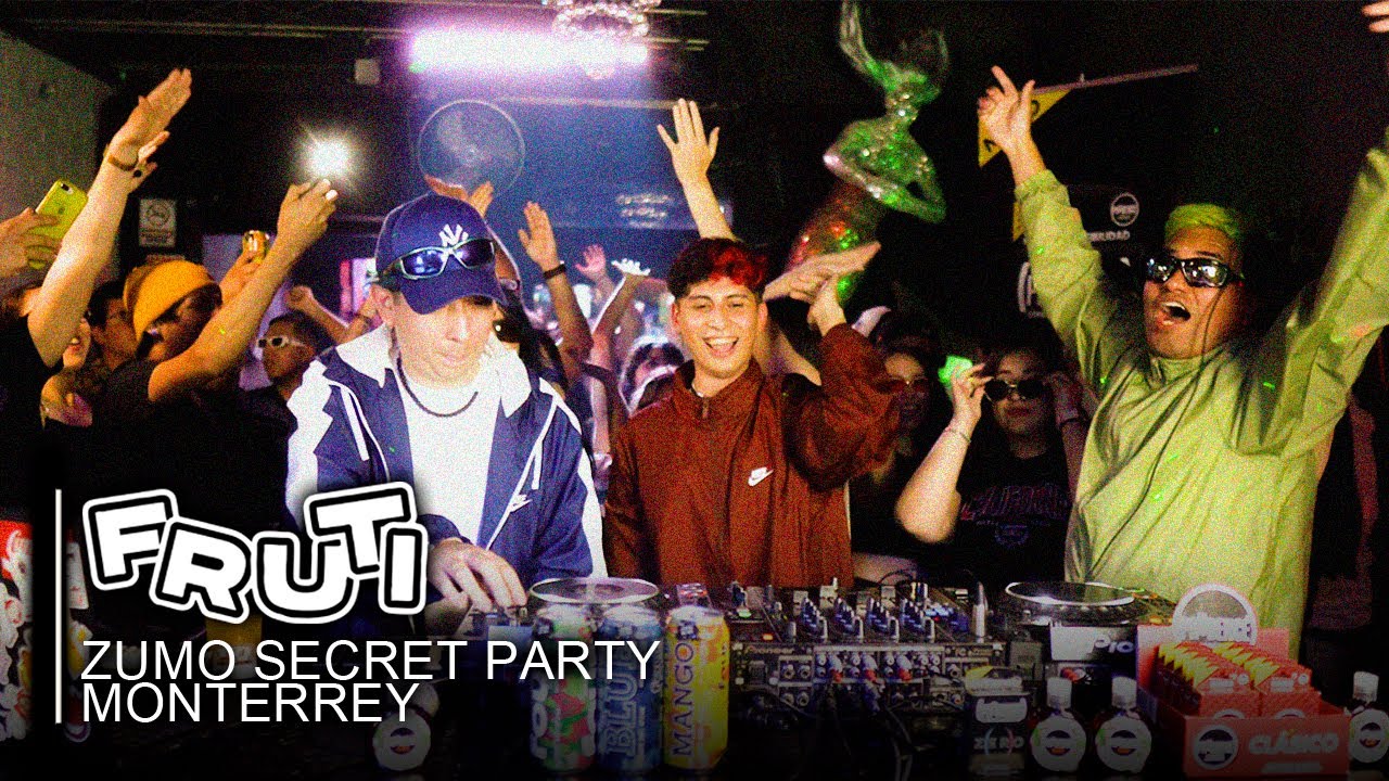 FRUTi | ZUMO Secret Party Monterrey