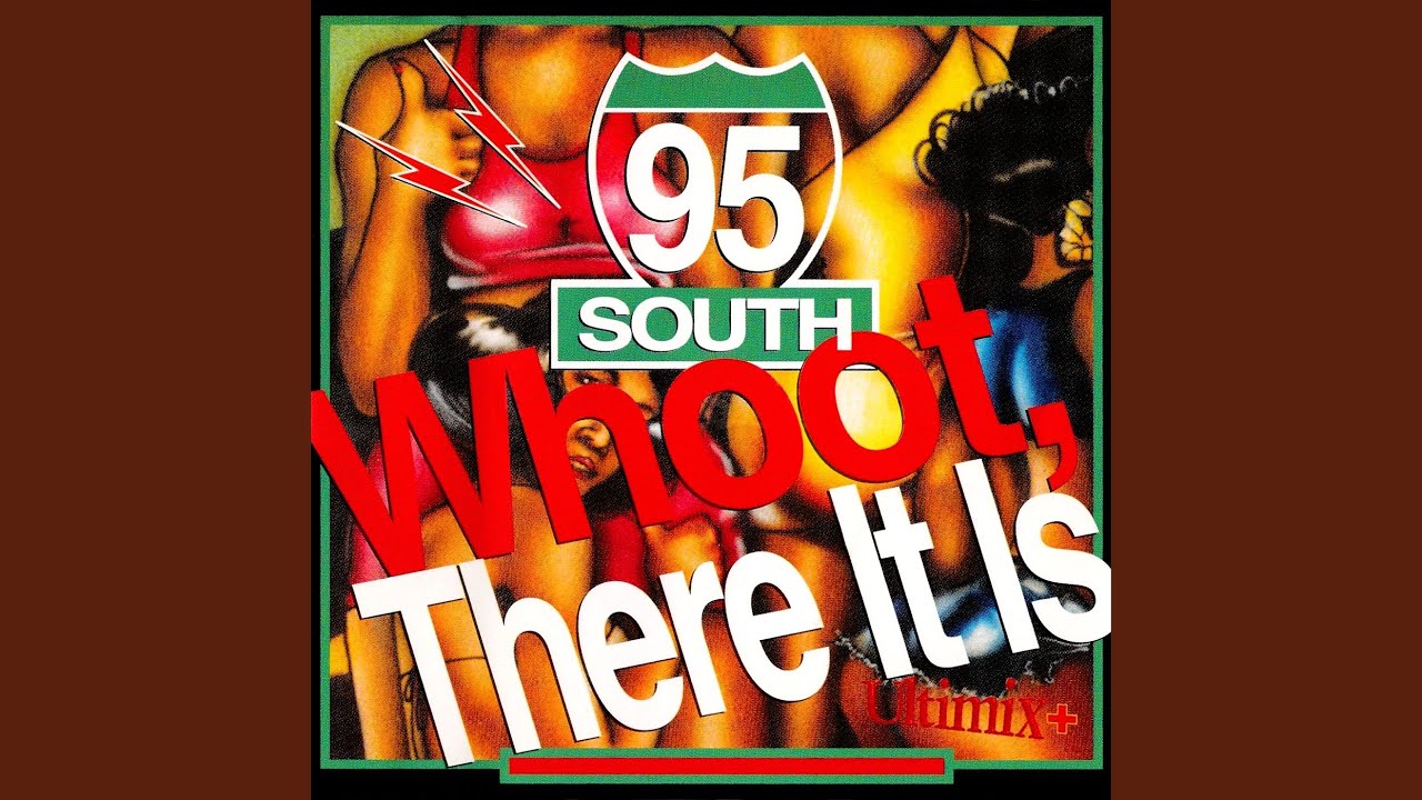 Whoot, There It Is (Ultimix Radio)