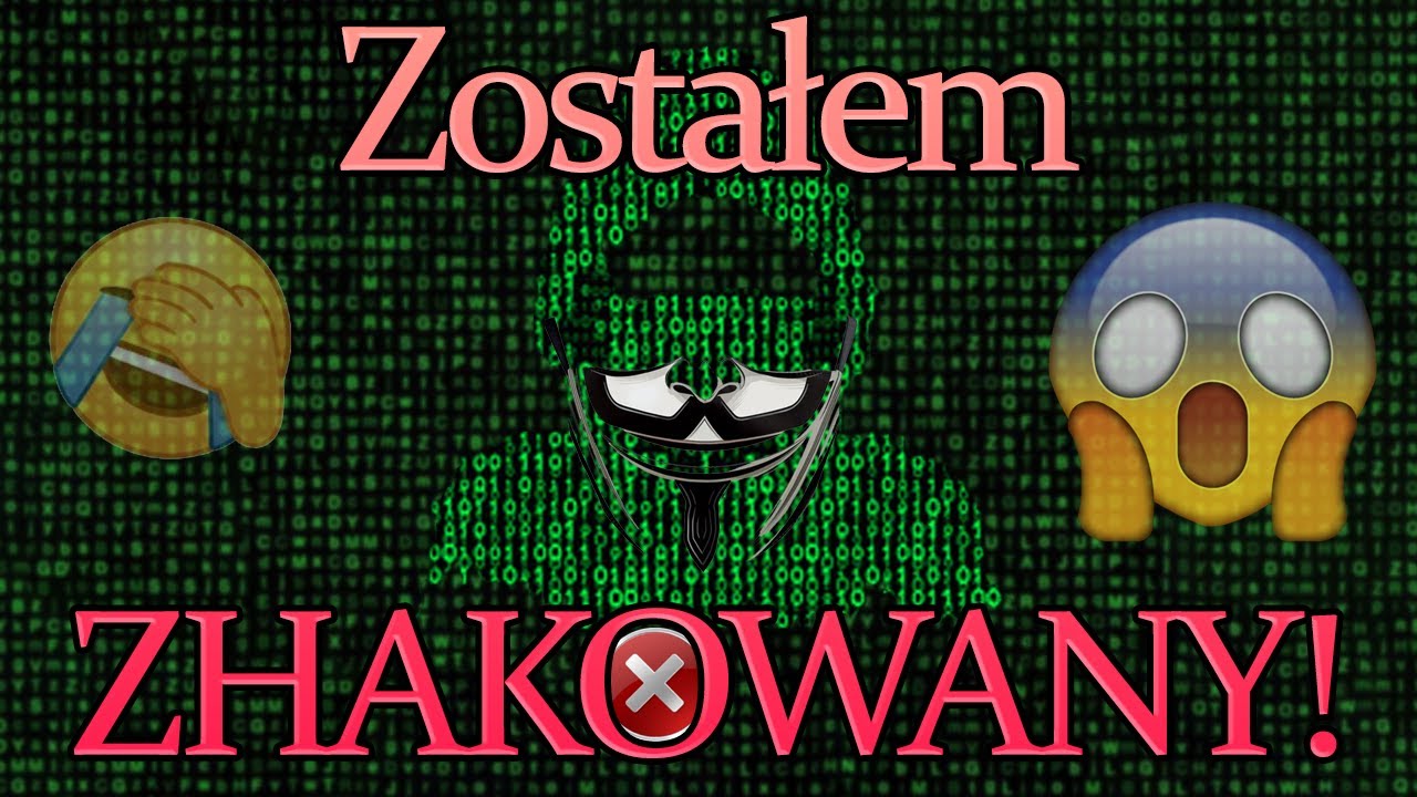 Zostałem ZHAKOWANY! O tym jak doszło do włamania... i jak się chronić w takim przypadku #naluzie