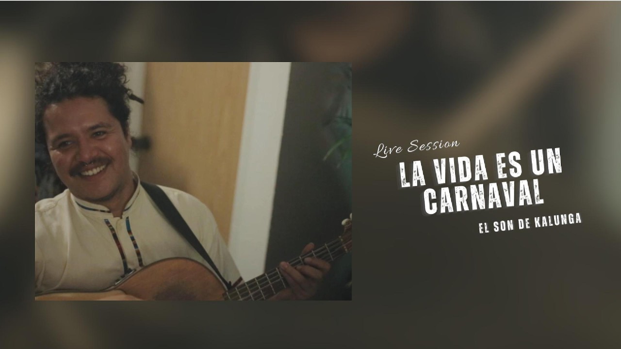 La Vida Es Un Carnaval - Cover Cumbia Reggae - El Son de Kalunga
