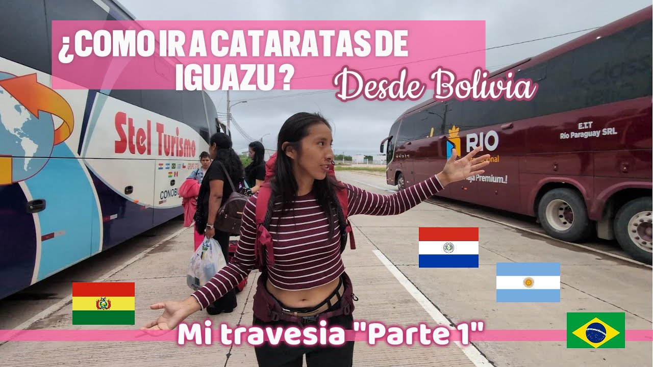 ¿Cómo ir  a cataratas  de Iguazú desde Bolivia?
