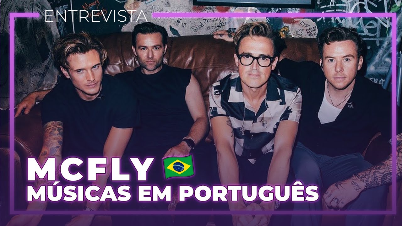 MCFLY adivinha suas m&uacute;sicas em portugu&ecirc;s | Entrevista