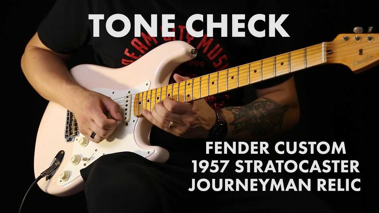 TONE CHECK: Fender Custom Shop 1957 Stratocaster Journeyman Relic Demo
