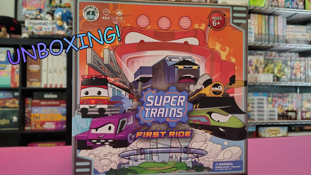 Super Trains Unboxing