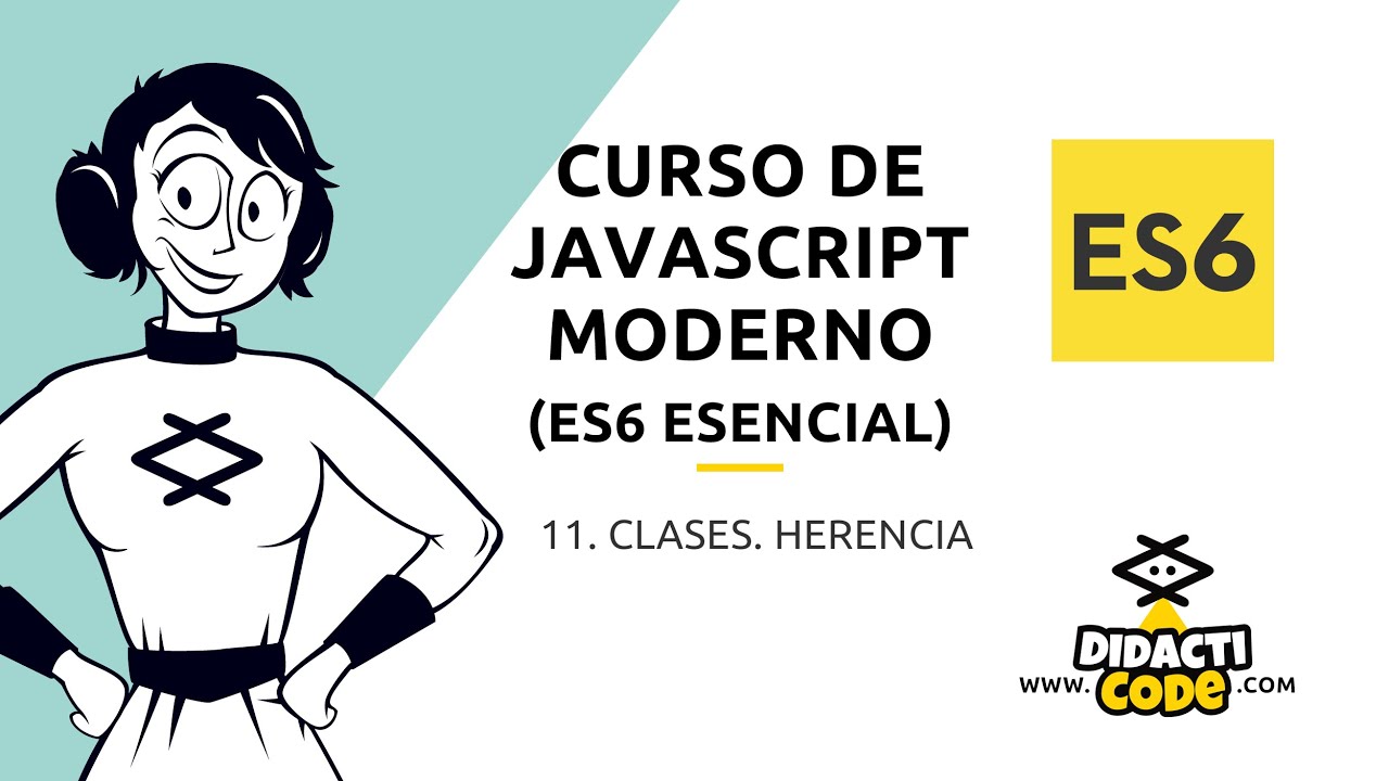 Curso Javascript Moderno (ES6) - #11. Clases. Herencia