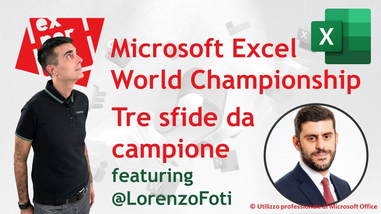 MS-EXCEL WORLD CHAMPIONSHIP: Tre sfide da campioni con @LorenzoFoti #MEWC