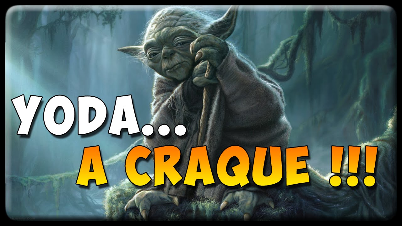 [Epic Moment] Yoda a craqu&eacute; !!