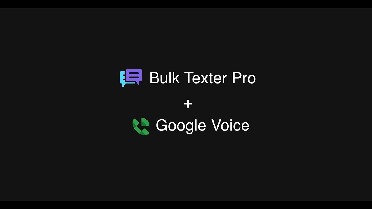Bulk Texter Pro: Demo with Google Voice