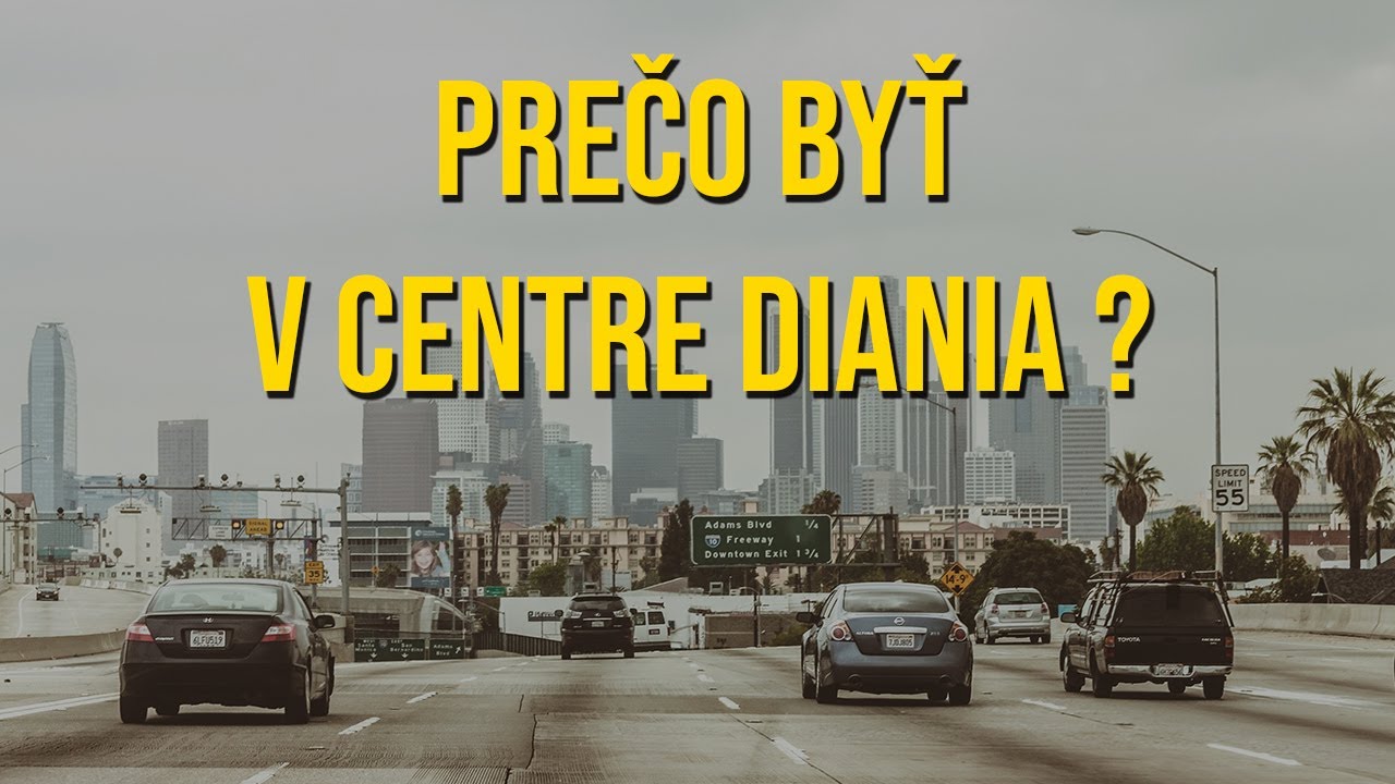 AKO SA ZVIDITEĽNIŤ ? - PREČO BYŤ V CENTRE DIANIA ?